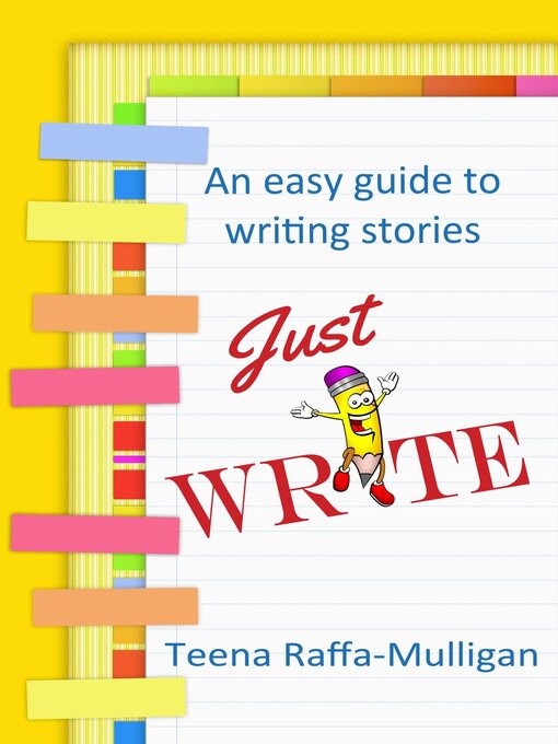 Title details for Just Write by Teena Raffa-Mulligan - Available